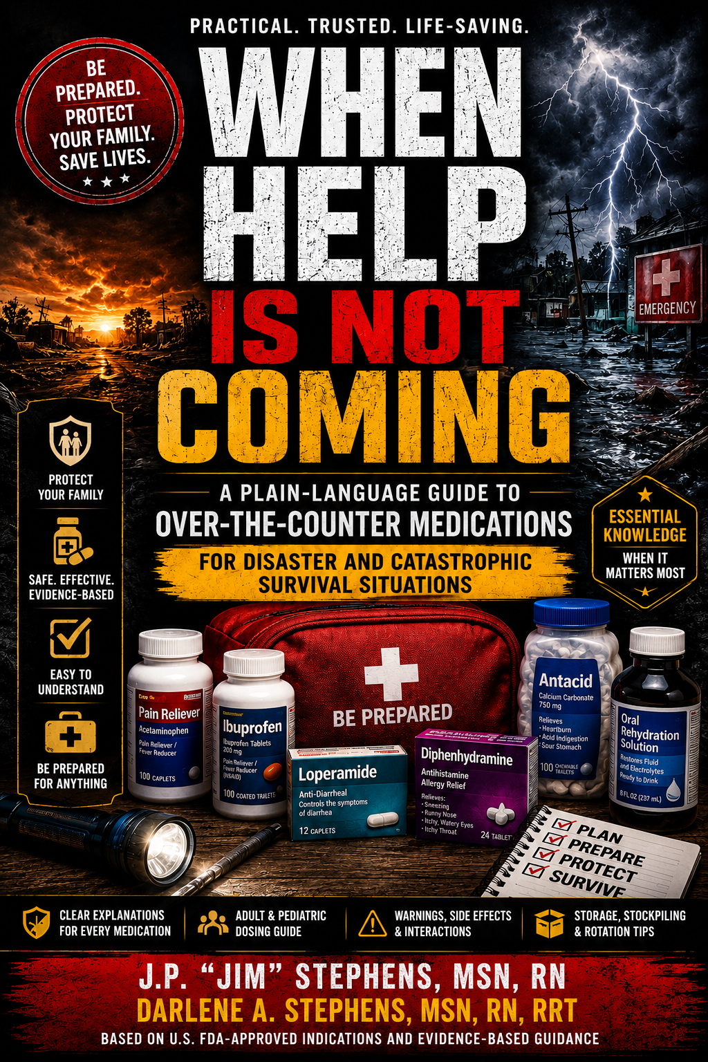 WHEN HELP IS NOT COMING!   A Plain-Language Guide to Over-the-Counter Medications